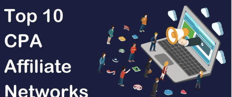 Top 10 Affiliate Marketing Networks in 2026: Complete Comparison